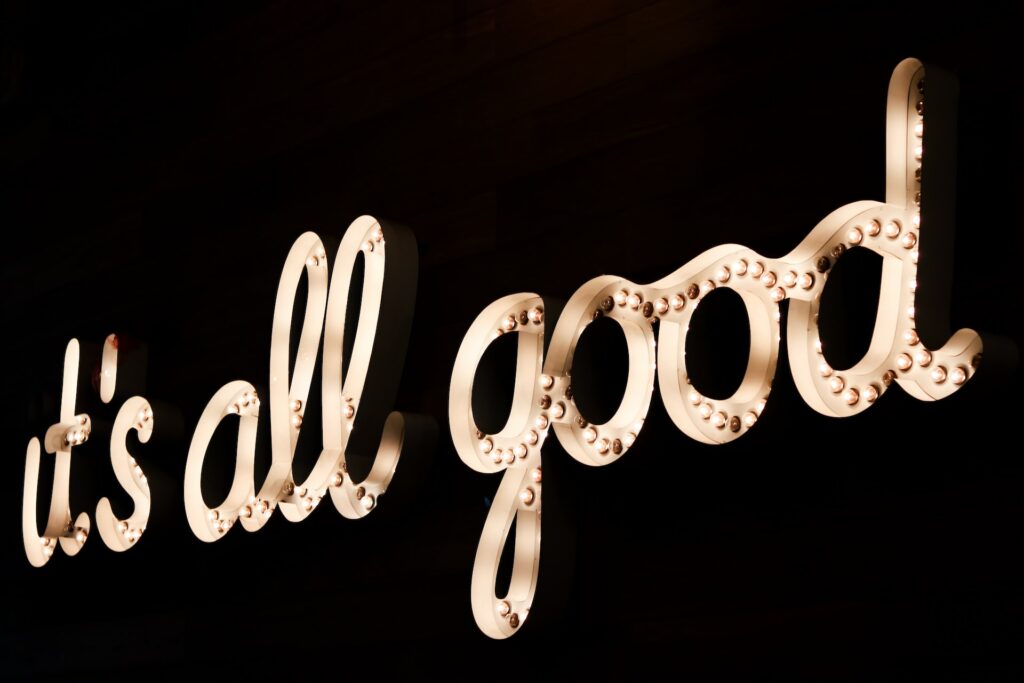 'It's all good' sign